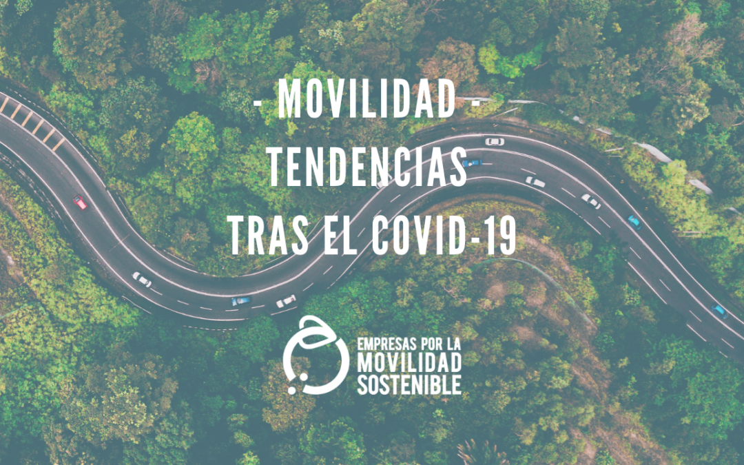 ¿Cómo será la movilidad tras el COVID-19?