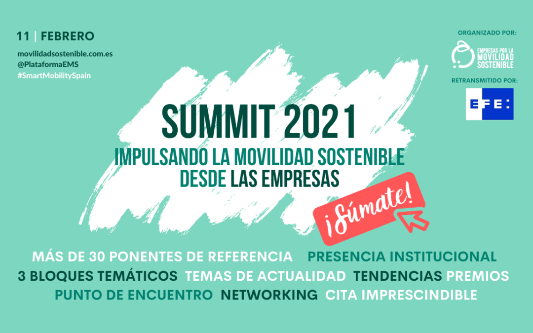 Inscríbete a nuestro evento anual  ‘SUMMIT 2021: Impulsando la Movilidad Sostenible desde las Empresas’