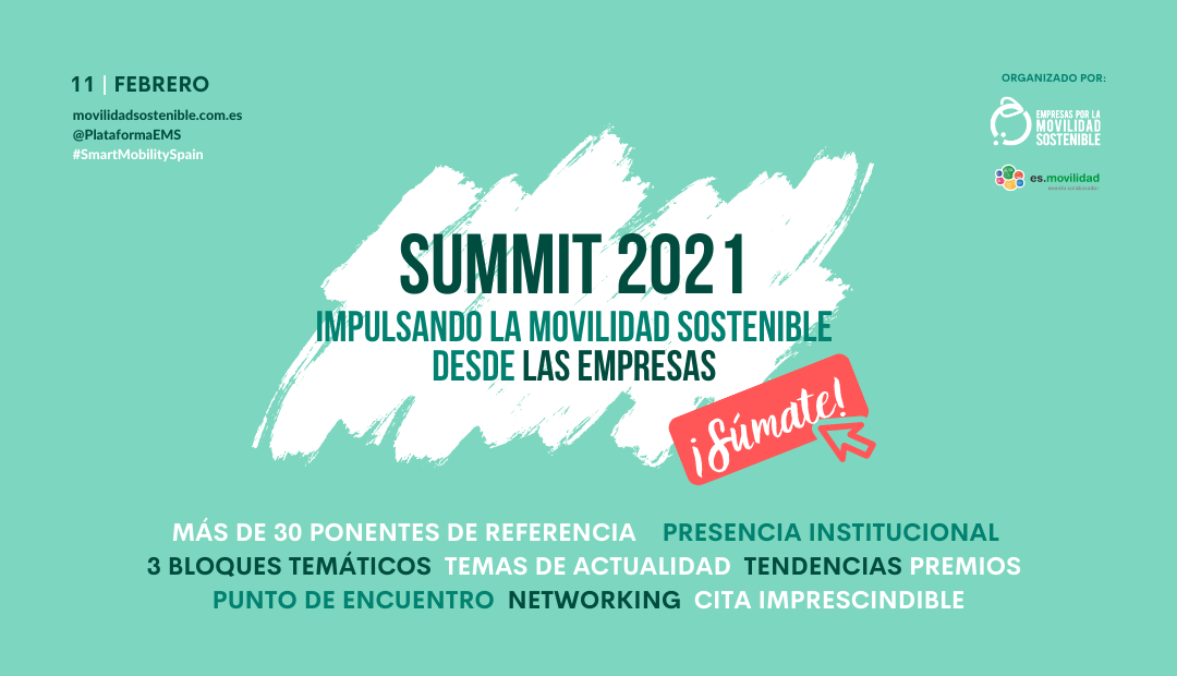 Descubre el programa completo del evento ‘Impulsando la Movilidad Sostenible desde las Empresas: SUMMIT 2021’