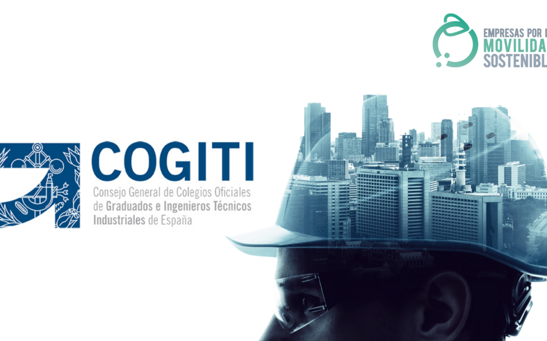 COGITI se une a Empresas por la Movilidad Sostenible