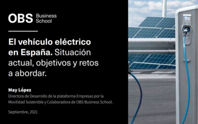 Informe OBS: El vehículo eléctrico en España. Situación actual, objetivos y retos a abordar