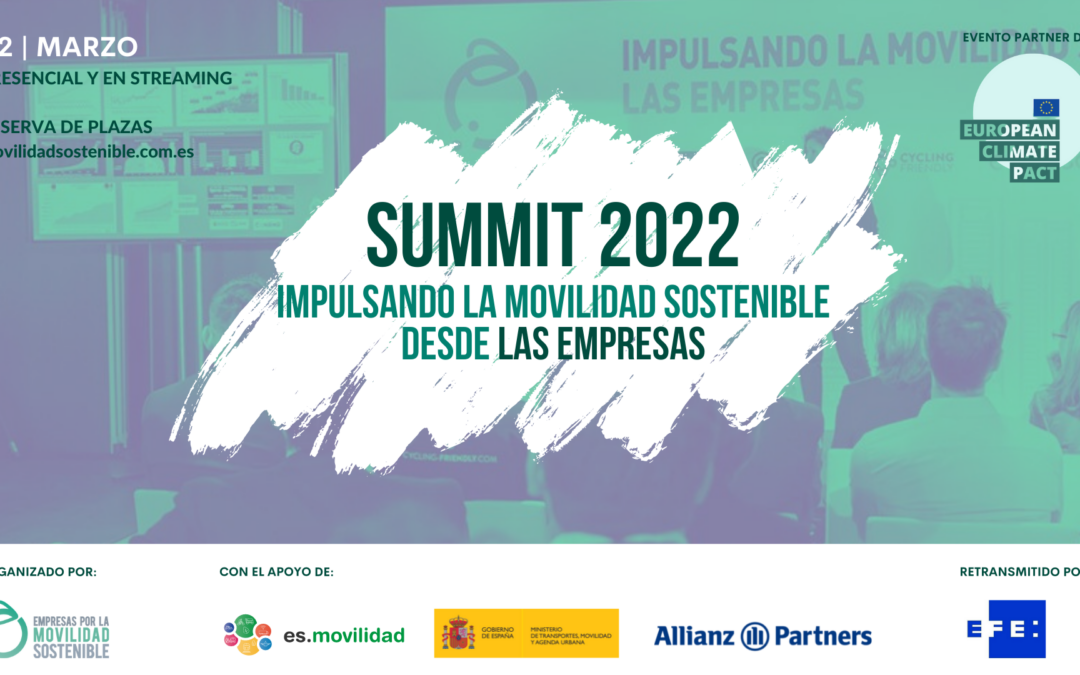 NUEVOS PONENTES CONFIRMADOS: ‘SUMMIT 2022: IMPULSANDO LA MOVILIDAD SOSTENIBLE DESDE LAS EMPRESAS’