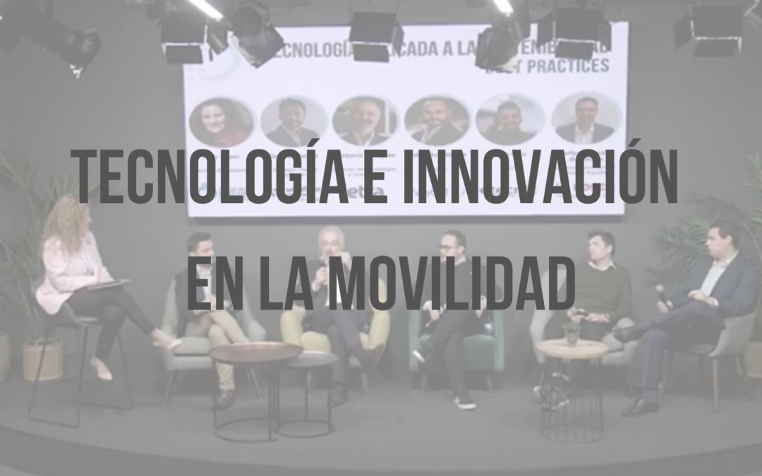 SUMMIT 2022 | Tecnología e innovación en la movilidad