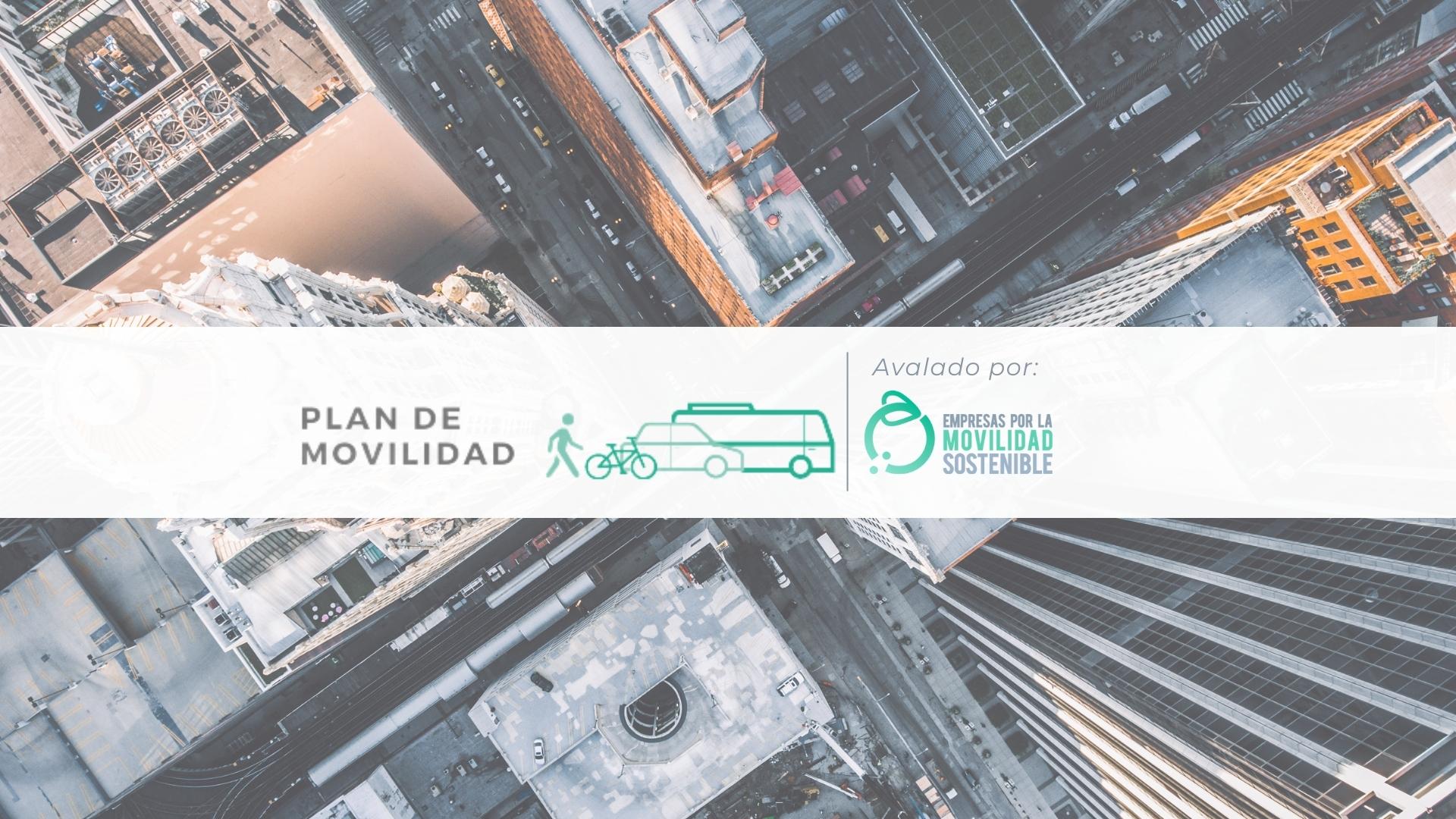 Planes de Movilidad avalados por la plataforma Empresas por la Movilidad Sostenible