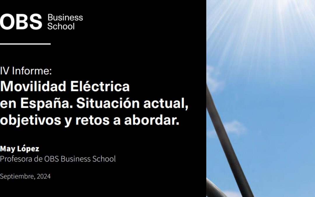 Publicado el IV Informe sobre Movilidad Eléctrica en España: La venta de turismos enchufables superó al diésel por primera vez en España