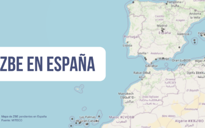 PUNTO DE SITUACIÓN DE LAS ZONAS DE BAJAS EMISIONES (ZBE) EN ESPAÑA