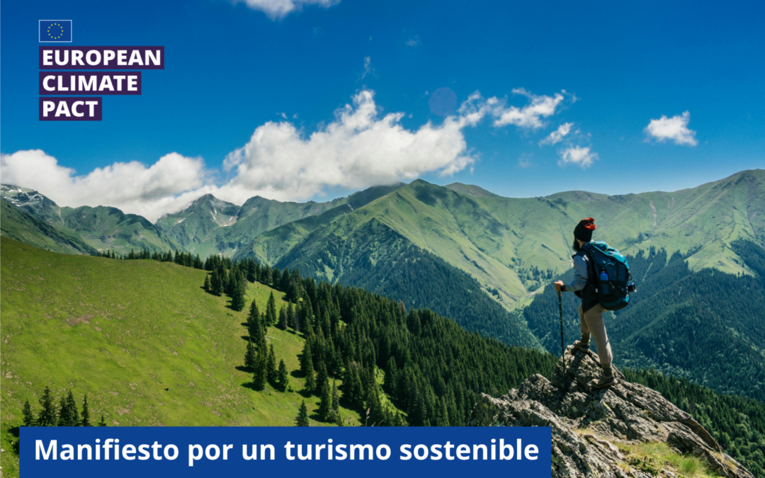 Pacto Climático Europeo impulsa el turismo verde con el ‘Manifiesto por un Turismo Sostenible’
