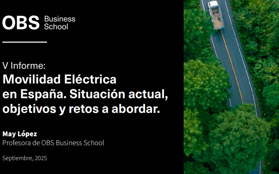 Publicado el V Informe OBS sobre Movilidad Eléctrica: España lidera el crecimiento en Europa en matriculación de vehículos eléctricos e infraestructura de recarga
